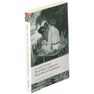 Three Men in a Boat and Three Men on the Bummel Three Men in a Boat and Three Men on the Bummel