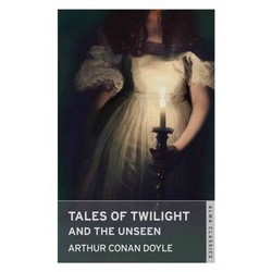 Tales of Twilight and the Unseen