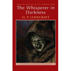 The Whisperer in Darkness. Coll. Short Stories Vol I