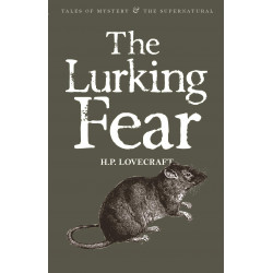 The Lurking Fear: Collected Short Stories Volume 4 (Уценка)