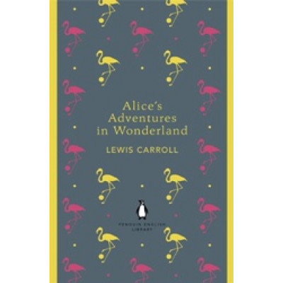 Alice's Adventures in Wonderland and Through the Looking Glass (Уценка)