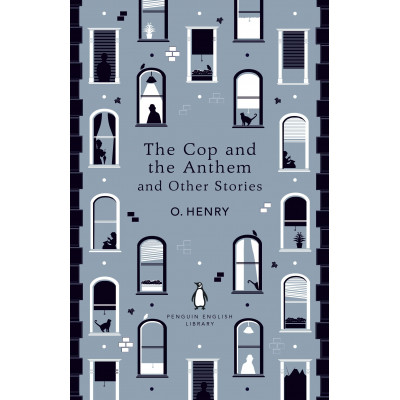 The Cop and the Anthem and Other Stories