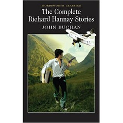 The Complete Richard Hannay Stories