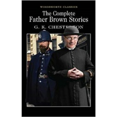 The Complete Father Brown Stories