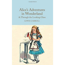 Alice in Wonderland & Through the Looking Glass