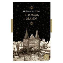 Weihnachten mit Thomas Mann