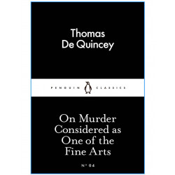 On Murder Considered as One of the Fine Arts