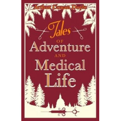 Tales of Adventures and Medical Life