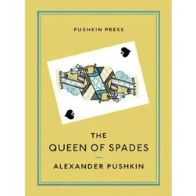 The Queen of Spades and Selected Works