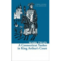 A Connecticut Yankee In King Arthur’s Court