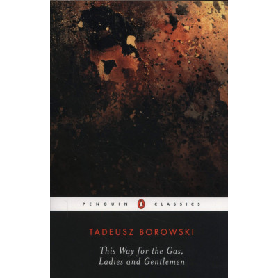 This Way for the Gas, Ladies and Gentlemen