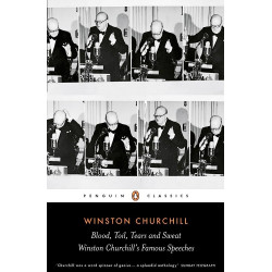 Blood, Toil, Tears and Sweat: The Great Speeches (Penguin Classics)(Уценка)