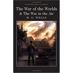 The War of the Worlds & The War in the Air