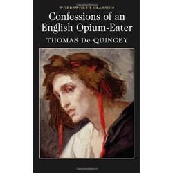 Confessions of an English Opium Eater
