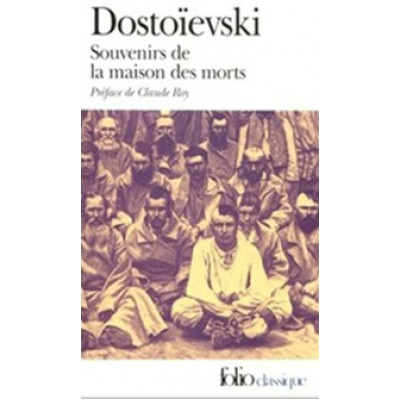Souvenirs de la Maison des Morts