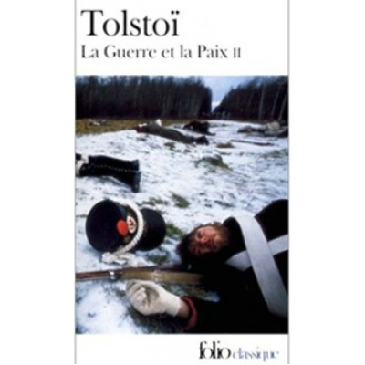 La guerre et la Paix Tome II