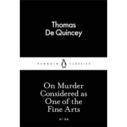 On Murder Considered as One of the Fine Arts
