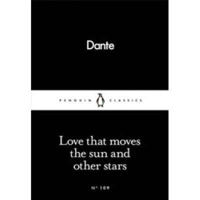 Love that moves the sun and other stars