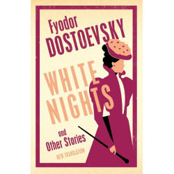 White Nights and Other Stories White Nights and Other Stories