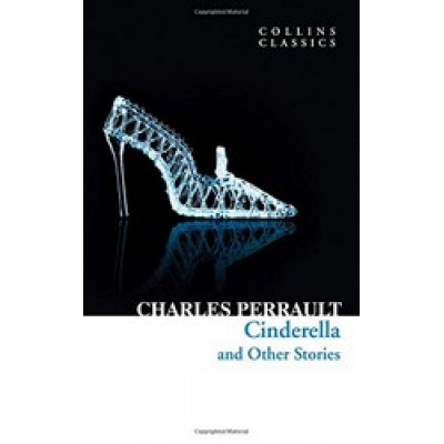 Cinderella And Other Stories