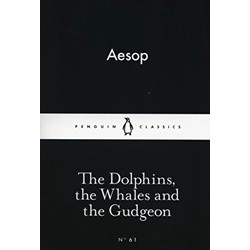The Dolphins, the Whales and the Gudgeon The Dolphins, the Whales and the Gudgeon