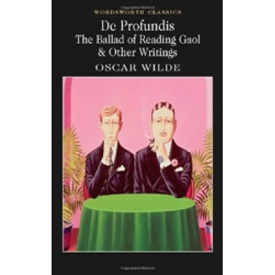 De Profundis, The Ballad of Reading Gaol, & Other (Уценка)
