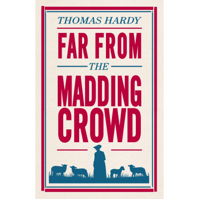 Far From the Madding Crowd