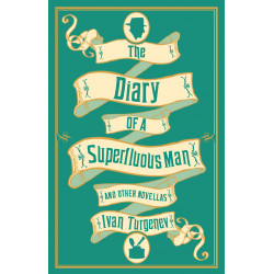 The Diary of a Superfluous Man and Other Novellas
