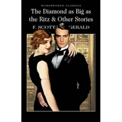 Diamond as Big as the Ritz & Other Stories