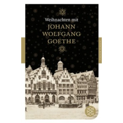 Weihnachten mit J.W. Goethe