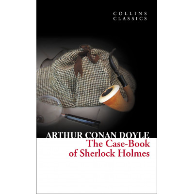 The Case-Book of Sherlock Holmes