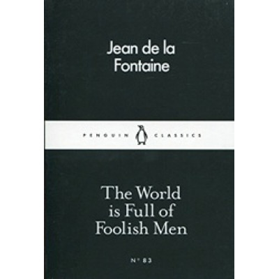 The World is Full of Foolish Men (Уценка)
