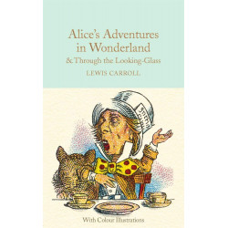 Alice's Adventures in Wonderland & Through the Looking-Glass (Illustrated in color) (Уценка)