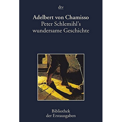 Peter Schlemihl's wundersame Geschichte