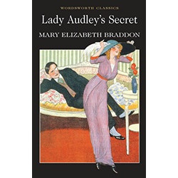 Lady Audley's Secret Lady Audley's Secret