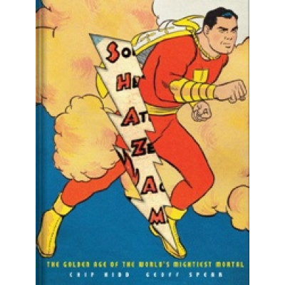 Shazam!: The Golden Age of the World's Mightiest Mortal