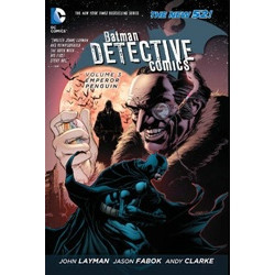 Batman: Detective Comics Vol. 3: Emperor Penguin