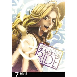 Maximum Ride: The Manga, Vol. 7