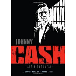 Johnny Cash: I See a Darkness
