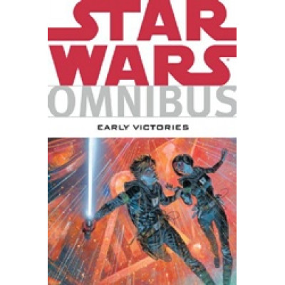 Star Wars Omnibus: Early Victories