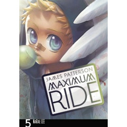 Maximum Ride: The Manga, Vol. 5