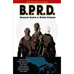 B.P.R.D.: Hollow Earth & Other Stories