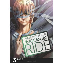 Maximum Ride: Manga Volume 3 (Уценка)