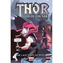 Thor: God of Thunder Volume 4: The Last Days of Midgard