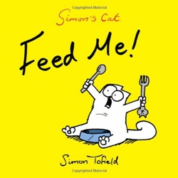 Simon`s Cat Feed Me!