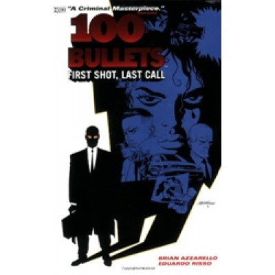 100 Bullets: First Shot, Last Call 1