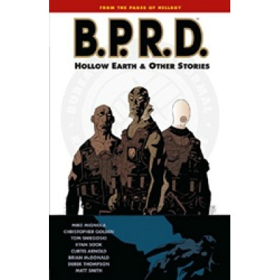 B.P.R.D.: Hollow Earth & Other Stories (Уценка)