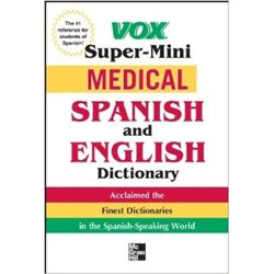 Medical Spanish and English Dictionary