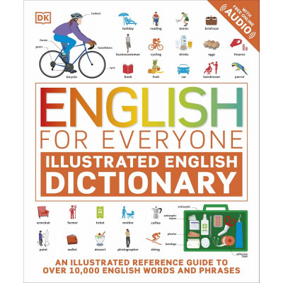 English for Everyone Illustrated English Dictionary with Free Online Audio