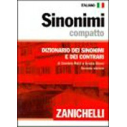 Sinonimi compatto. Dizionario dei sinonimi e dei contrari. 138 000 sinonimi 37 000 contrari